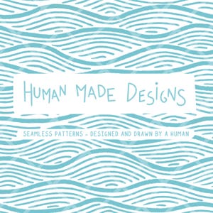 May include: A seamless pattern design with a wave-like pattern in shades of blue and white. The text "HUMAN MADE DESIGNS" is displayed in a white rectangle, with the text "SEAMLESS PATTERNS - DESIGNED AND DRAWN BY A HUMAN" below.
