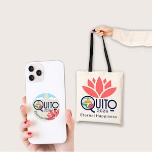 May include: A white tote bag and a phone with a sticker featuring the text "Quito 2026 Eternal Happiness." The tote bag has black handles and a red lotus flower design. The phone is white.