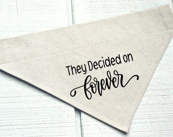 They Decided on Forever Dog Engagement Bandana Over the Collar Beige Canvas Engagement Announcement with Dog Photo Prop