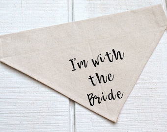 I'm With the Bride Wedding Bandana Beige Canvas with Black Text