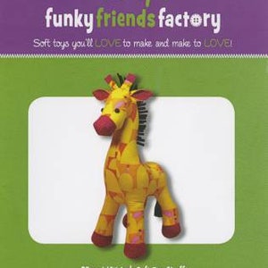 May include: A sewing pattern for a 14 1/2 inch soft toy giraffe named Raff. The giraffe is yellow with orange and pink accents. The pattern is from Funky Friends Factory.