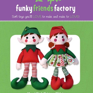 May include: A sewing pattern for making two 16-inch Christmas elf dolls, one with a red hat and one with a green hat. The pattern is called "Edward & Edwina ELF" and is from "funky friends factory".