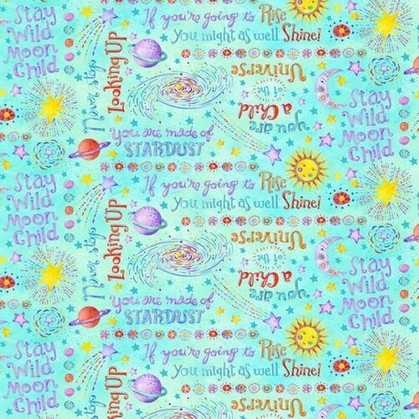 Words of Affirmation in Aqua from Stay Wild Moon Child Collection for Henry Glass Fabric 100% High Quality Cotton