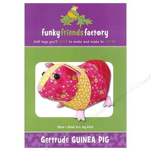 Op de afbeelding: Een naai-patroon voor een roze en geel knuffelkonijn. Het patroon heet "Gertrude GUINEA PIG" en is 30 cm hoog. Het patroon is van "funky friends factory" en zegt "Soft toys you'll LOVE to make and make to LOVE!"