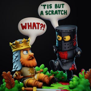 Könnte beinhalten: Ein skurriles Figurenset, das eine mittelalterliche Kampfszene darstellt. Eine Figur, ein König, liegt am Boden und trägt eine goldene Krone. Die andere, ein schwarzer Ritter, steht über ihm. Sprechblasen zeigen "WHAT?!" und "'TIS BUT A SCRATCH".