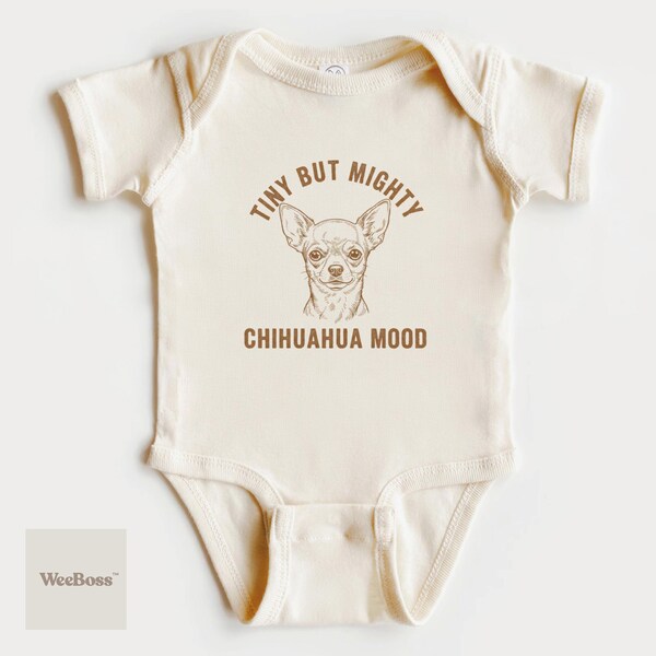 Winzige aber mächtige Chihuahua-Stimmungs-Bodysuit | Hundeliebhaber Babykleidung