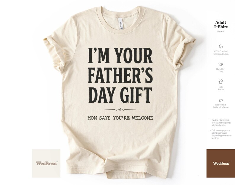 I'm Your Father's Day Gift | Baby Onesie for Dads | Baby Bodysuit, Toddler Tee & Sweatshirt image 6