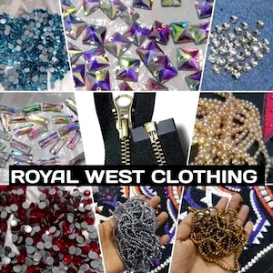 May include: Assortment of craft supplies including blue, clear, and red rhinestones, iridescent square and rectangular crystals, gold zippers, and gold and silver beaded strands. The text "ROYAL WEST CLOTHING" is displayed in a black banner.