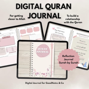 Könnte beinhalten: Digitales Koran-Journal auf drei Tablets. Das Journal hat rosa und weiße Seiten mit Aufforderungen zur Reflexion. Der Text enthält "Digital Quran Journal", "Um Allah näher zu kommen" und "Um eine Beziehung zum Koran aufzubauen."