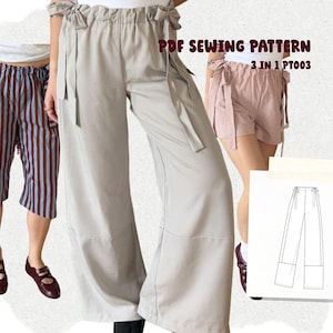 May include: Image of a PDF sewing pattern for three different styles of pants. The styles include wide-leg pants, shorts, and capri pants. The text "PDF SEWING PATTERN 3 IN 1 PT003" is visible in the image.