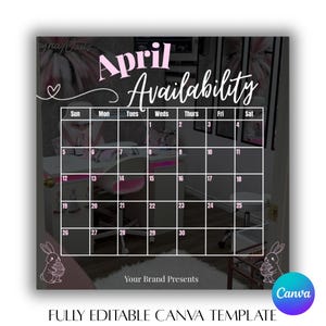 May include: A pink and white April availability calendar template with a nail salon interior background. The calendar grid is white, with the days of the week across the top. The text "April Availability" is in pink. The bottom text reads "Your Brand Presents" and "FULLY EDITABLE CANVA TEMPLATE".