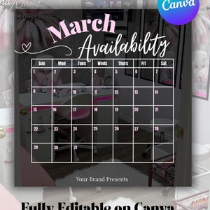 May include: A pink and white March availability calendar with a salon interior background. The calendar grid is white with black text. The text "March Availability" is in pink. The Canva logo is in the upper right corner. The text "Fully Editable on Canva" is at the bottom.