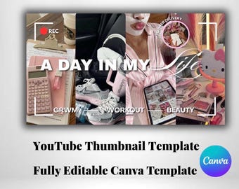 Lebensstil YouTube Miniaturbild-Vorlage | Tag in meinem Leben, GRWM, Beauty (Canva)