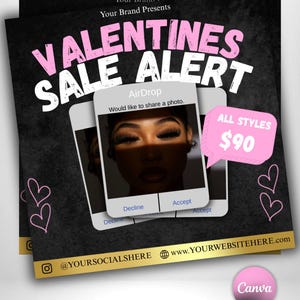 May include: A promotional graphic for a Valentine's Day sale. The design features a black background with pink text that reads "VALENTINES SALE ALERT." An AirDrop notification is displayed with a photo and a price bubble that says "ALL STYLES $90."