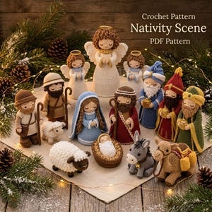 May include: A crochet pattern PDF titled Nativity Scene featuring a collection of handmade amigurumi figures including an angel, Mary, Joseph, the baby Jesus in a manger, shepherds, wise men, a sheep, a donkey, and a camel.