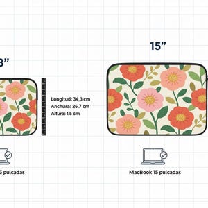 May include: Floral patterned laptop sleeve in two sizes: 13-inch (34.3 cm long, 26.7 cm wide, 1.5 cm high) and 15-inch (37.3 inches long, 28.5 inches wide, 6/8 inches high). The design features red, pink, and yellow flowers with green leaves on a cream background.