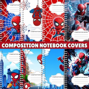 May include: A collection of spiral-bound composition notebook covers featuring various illustrations of Spider-Man in red and blue suits. Each cover includes a white label area with the printed text COMPOSITION BOOK and lines for writing names.