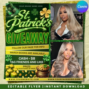 May include: A St. Patrick's Day giveaway flyer with a green and gold theme. The flyer includes text such as "St. Patrick's Giveaway", "Cash - $8", and "Follow our page for info". Two women are featured in the flyer.