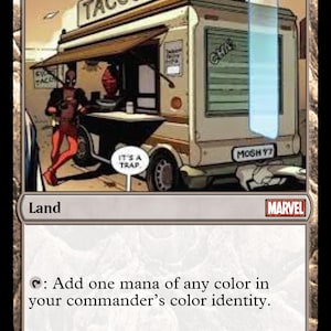 Könnte beinhalten: Eine Magic: The Gathering-Karte mit dem Titel "Command Tower" mit einer Illustration im Marvel-Stil. Das Bild zeigt einen Taco-Truck mit Deadpool und dem Text "IT'S A TRAP". Die Karte ist eine Landkarte mit dem Marvel-Logo.