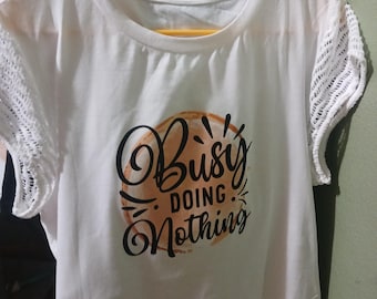 Busy Doing Nothing