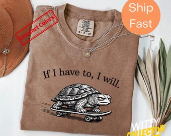 Funny Turtle T-Shirt | Reluctant Motivation Tee | Work Humor Shirt | Sarcastic Graphic Top