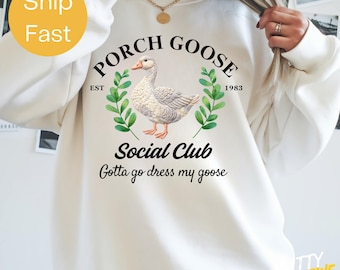 Porch Goose Social Club Sweatshirt - Goose Lover Hoodie