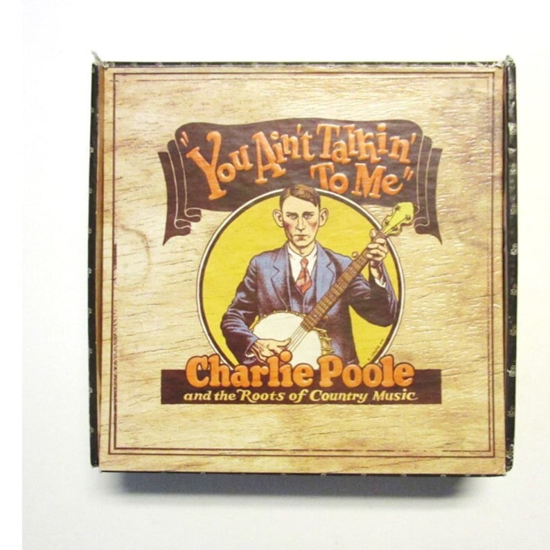 CD set: You Ain't Talkin' To Me, Charlie Pool and the roots of Country Music.