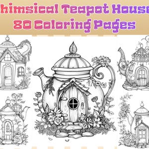 Può includere: Illustrazione in bianco e nero di case a forma di teiera fantasiose, ognuna progettata come un'abitazione con porte, finestre e decorazioni floreali. L'immagine include il testo "Whimsical Teapot Houses 80 Coloring Pages".