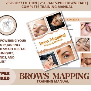 Może przedstawiać: Podręcznik szkoleniowy zatytułowany "Brows Mapping Training Manual" ze zdjęciami technik mapowania brwi. Okładka zawiera tekst "2026-2027 EDITION | 25+ PAGES PDF DOWNLOAD | COMPLETE TRAINING MANUAL". Podręcznik jest hiperłączony i promuje techniki upiększające.