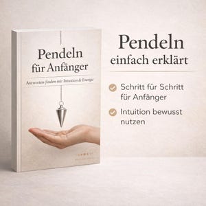May include: A book titled "Pendeln für Anfänger" with a silver pendulum suspended above a hand. The book cover features the title in large black font, with additional text below. The image also includes text in German.
