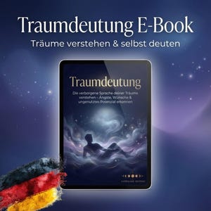 May include: A digital tablet shows the title "Traumdeutung E-Book" with the tagline "Träume verstehen & selbst deuten." The screen displays "Traumdeutung" and text about understanding dreams. A silhouette of a person is in a dreamscape.