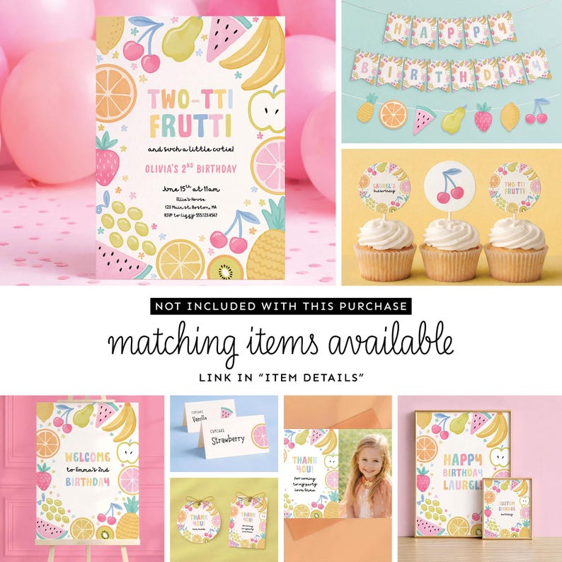 May include: A Two-Tti Frutti themed birthday party stationery set featuring colorful fruit illustrations including bananas, cherries, pears, and pineapples. The collection includes an invitation, cupcake toppers, a banner, and signage.