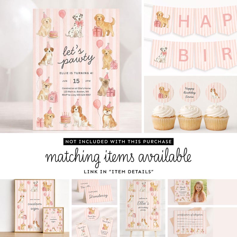 May include: Pink and white striped birthday party invitation with watercolor illustrations of puppies, balloons, and gifts. The invitation reads "let's pawty" and includes party details. Matching cupcake toppers and a banner spell "Happy Birthday".