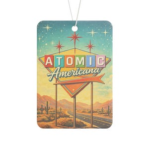 Atomic Americana Air Freshener | Retro Desert Highway Sign, Car Scent (Black Ice, New Car) image 1