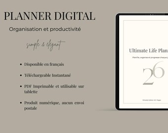 May include: Digital planner on a tablet. The screen displays "Ultimate Life Planner" with the number 26. Text on the left side reads "PLANNER DIGITAL" and "Organisation et productivité". The background is a neutral beige.