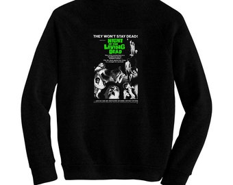 Night of the Living Dead Movie Poster - Pre-shrunk, hand screened ultra soft 80/20 cotton/poly sweatshirt -