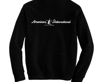 American International Pictures - '50s & '60s Exploitation Movies - Pre-shrunk, hand screened ultra soft 80/20 cotton/poly sweatshirt