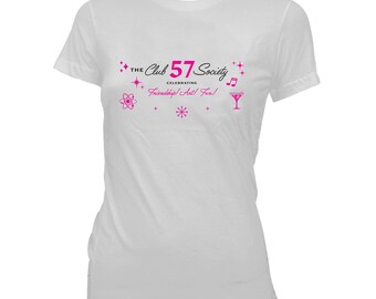 Ann Magnuson's Club 57 Society (pink) - Hand screened, Pre-shrunk, Women's 100% Cotton T-Shirt