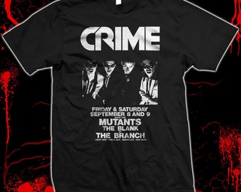 Crime - San Francisco punk flyer - Pre-shrunk, hand screened 100% cotton t-shirt