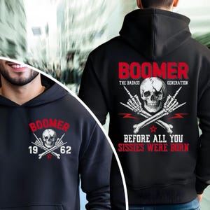 Boomer Custom Year Sweatshirt & Hoodie , “Before All You Sissies” Quote | Baby Boomer Unisex Shirt