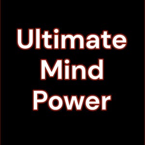 May include: Black background with the words "Ultimate Mind Power" in white letters with a red outline. Red vertical lines frame the text on the left and right sides.