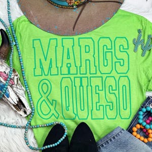 Margs & Queso Green Puff Screen Print Transfer, High Heat Screen Printing, Iron On Transfer, Ready to Press Trendy Patch