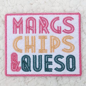 Margs, Chips, & Queso Embroidered Hat/Pocket Patch, Trucker Hat Patch, Ready to Press Iron On Patch For Hats, Bags, Apparel