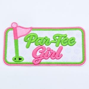 Par-Tee Girl Golf Embroidered Hat Patch, Funny Women's Golf Iron On Patch, Golf Bachelorette Gift, Country Club Hat Patch Pink 5 Inch Wide