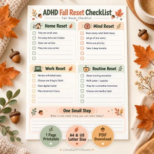 May include: A printed ADHD Fall Reset Checklist with sections for Home, Mind, Work, and Routine resets. The document features checkboxes, lined spaces, and autumn-themed icons like acorns and leaves. Three circular badges indicate 1 Page Printable, A4 & US Letter Size, and PDF Download.