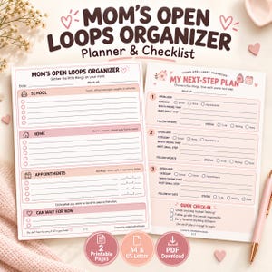 Può includere: Due pagine di pianificazione stampabili intitolate Mom's Open Loops Organizer e My Next-Step Plan. I fogli presentano sezioni per scuola, casa, appuntamenti e attività, con caselle di controllo, righe per appunti e un'area di controllo rapido.