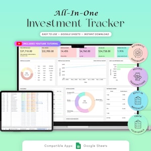May include: A digital investment tracker displayed on a laptop and tablet. The screen shows financial data, charts, and the text "All-In-One Investment Tracker." Additional text includes "Easy to Use," "Google Sheets," and "Instant Download."