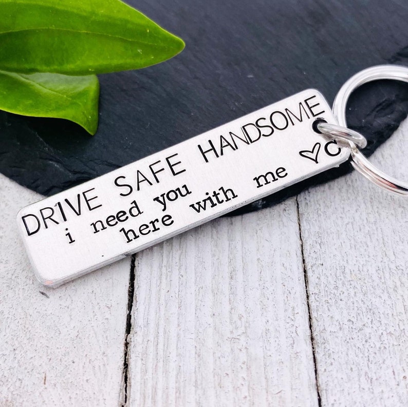 Keychain Drive Safe Handsome I Need You Here with Etsy