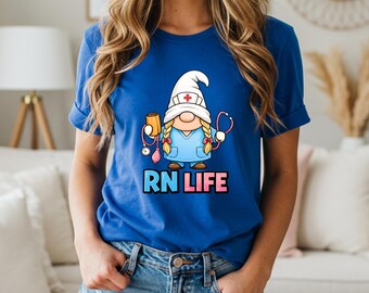 Nurse Gnome T-Shirt, RN Life Graphic Tee, Gift For Nurses