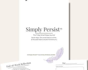 Peut inclure: Un journal imprimable de 7 jours, "Simply Persist", avec du texte et un motif de plume. Le journal est conçu pour de petits pas sur sept jours. Comprend des sections "Bilan de fin de semaine" et "Jour".